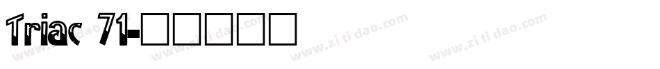 Triac 71字体转换